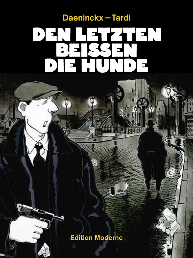 edition-moderne-den-letzten-beissen-die-hunde-comic-krimi image 1