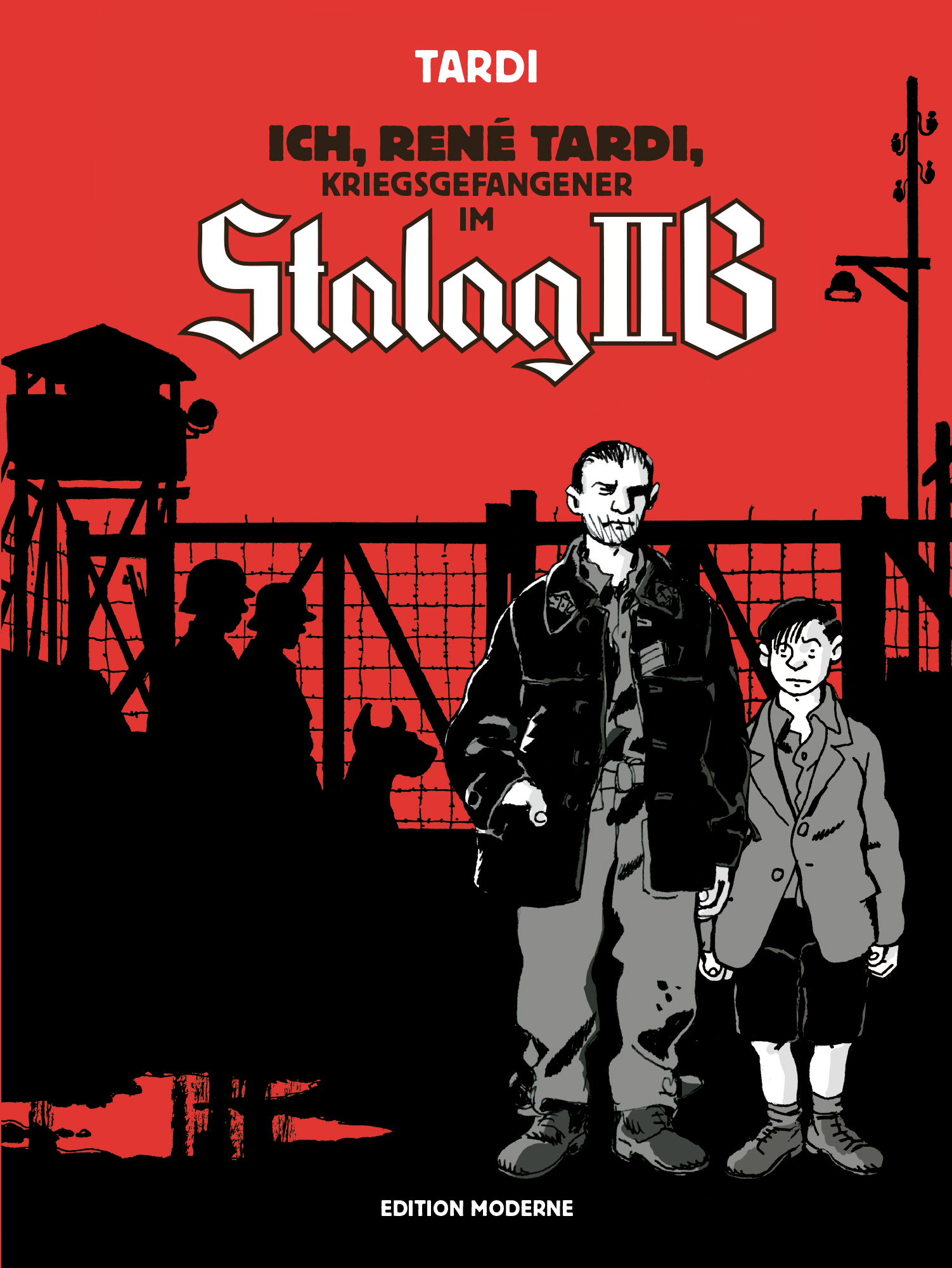 edition-moderne-ich-ren-tardi-kriegsgefangener-im-stalag-iib-comic image 1
