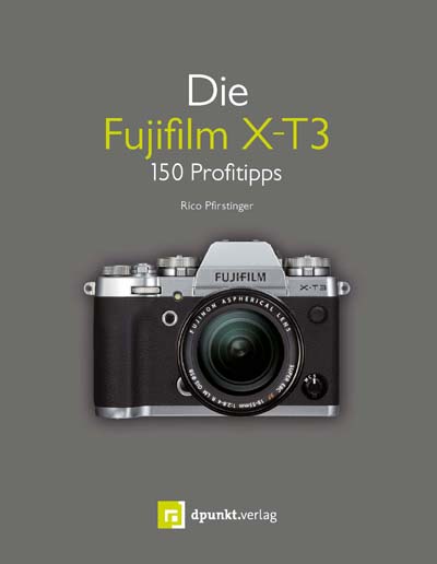 dpunkt-die-fujifilm-x-t3-buch-150-tipps-tricks image 1