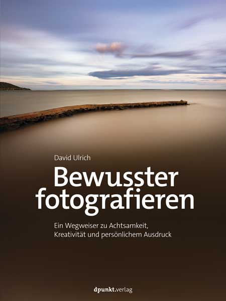 dpunkt-bewusster-fotografieren-buch-achtsamkeit-kreativit-t image 1