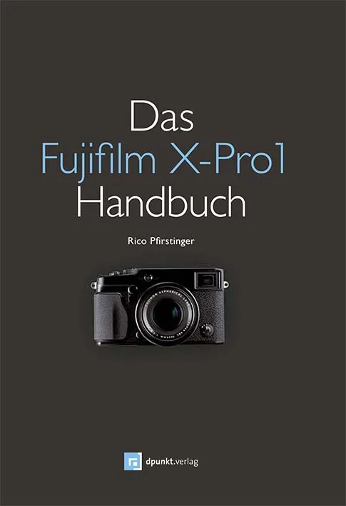 dpunkt-verlag-fotografie-fujifilm-x-pro1-handbuch-kamerabuch image 1