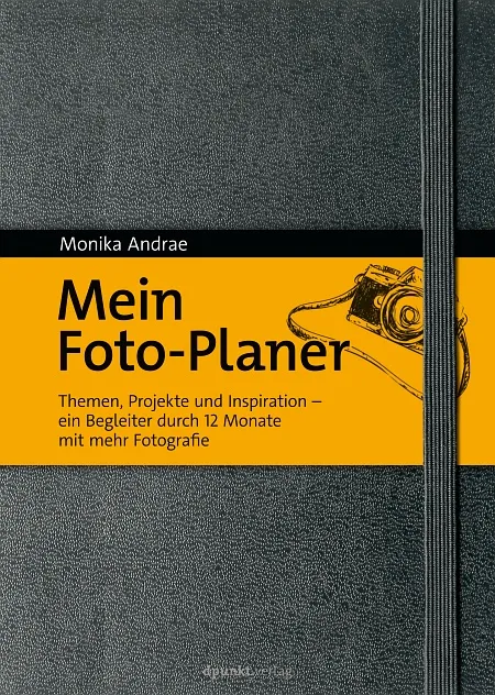 dpunkt-fotografie-mein-foto-planer-buch-fotoprojekte-planen image 1