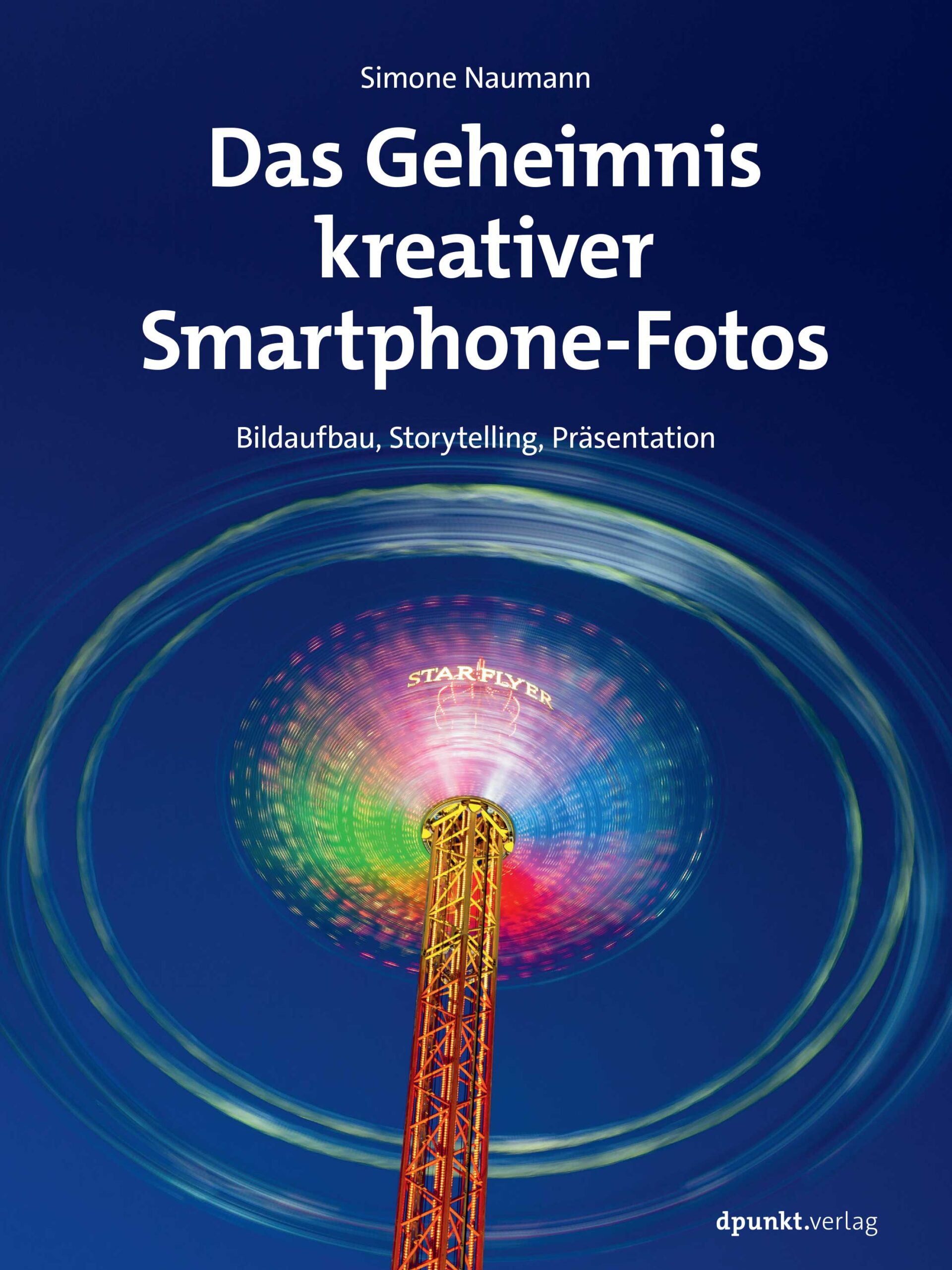 dpunkt-das-geheimnis-kreativer-smartphone-fotos-buch-bildgestaltung image 1