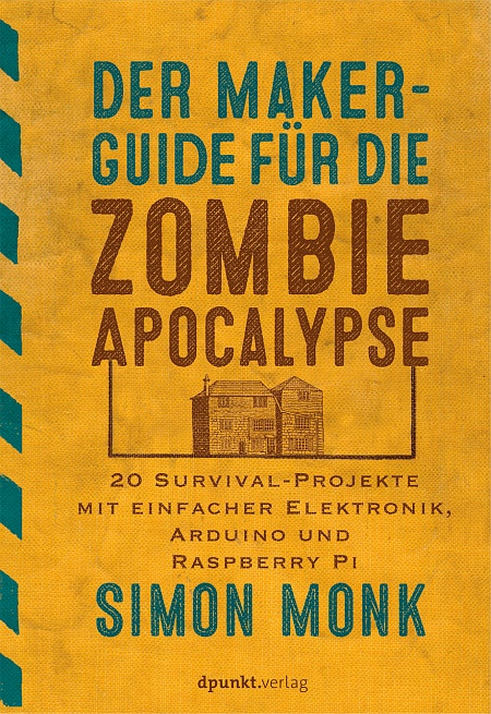 dpunkt-technik-kreatives-maker-guide-zombie-apokalypse-buch image 1