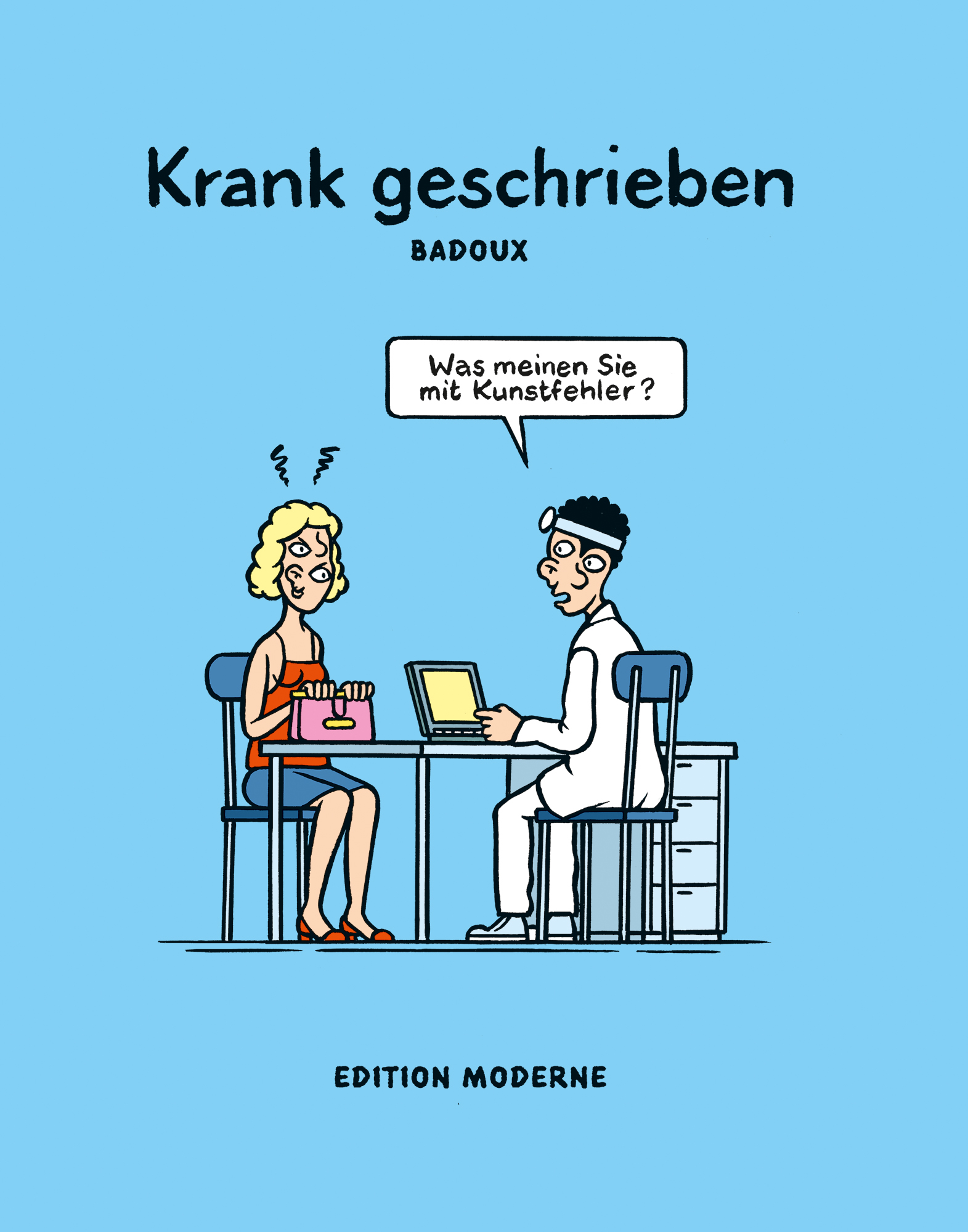 edition-moderne-b-cher-krank-geschrieben-badoux-arzt-comic-buch image 1