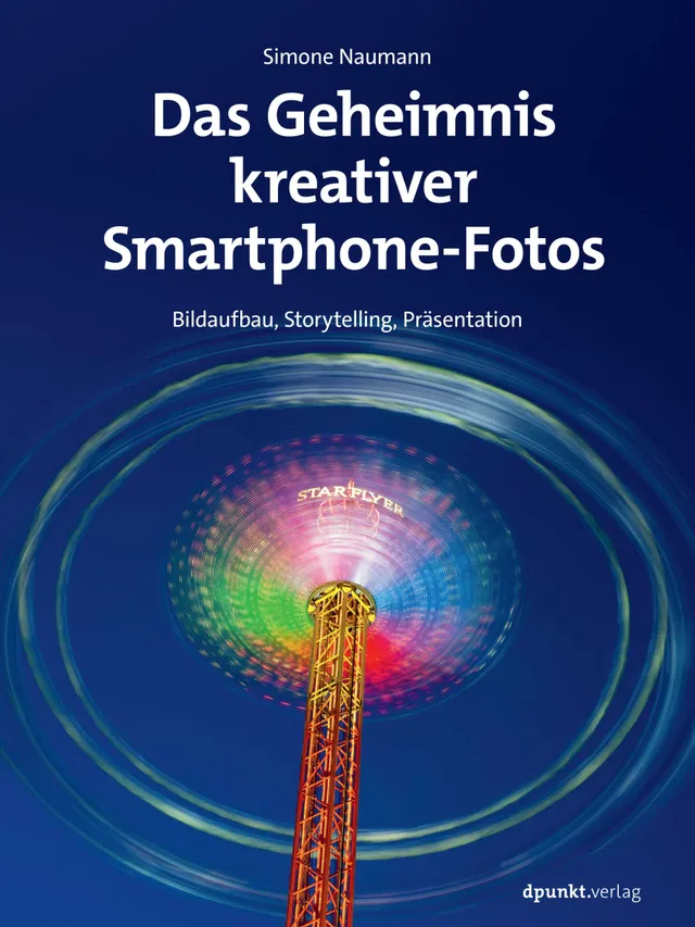 dpunkt-das-geheimnis-kreativer-smartphone-fotos-buch-bildgestaltung image 1