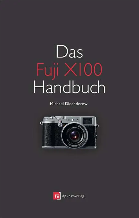 dpunkt-fotografie-das-fuji-x100-handbuch-kamera-buch image 1