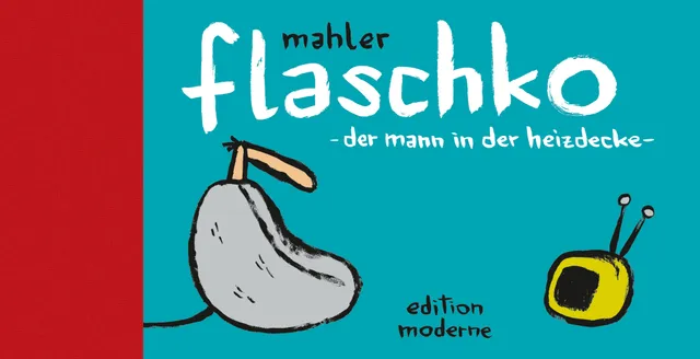 edition-moderne-flaschko-buch-der-mann-in-der-heizdecke image 1