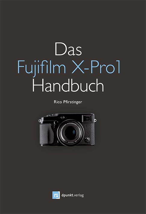 dpunkt-verlag-fotografie-fujifilm-x-pro1-handbuch-kamerabuch image 2