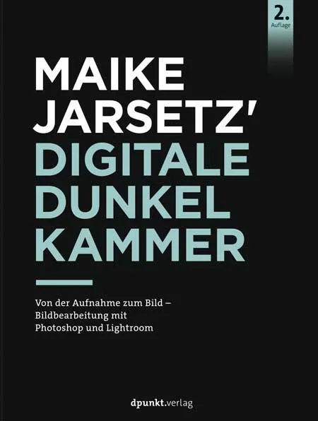 dpunkt-maike-jarsetz-digitale-dunkelkammer-photoshop-buch image 1