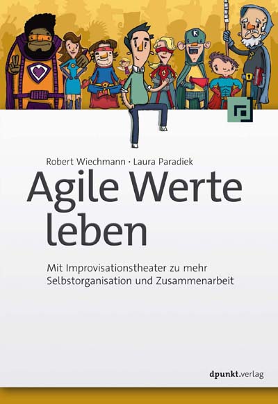dpunkt-business-it-agile-werte-leben-buch-impro-teams image 1
