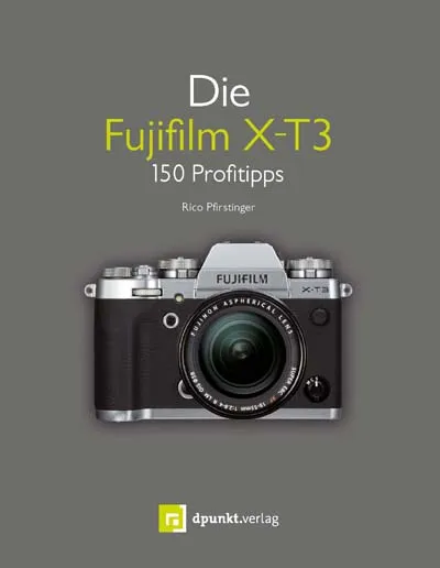 dpunkt-die-fujifilm-x-t3-buch-150-tipps-tricks image 1