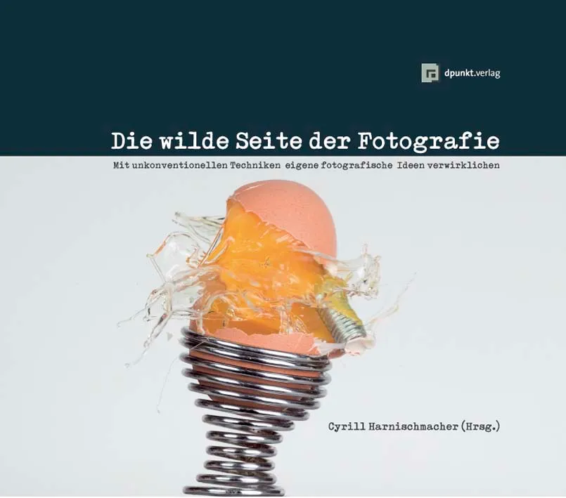 dpunkt-fotografie-die-wilde-seite-der-fotografie-buch image 1