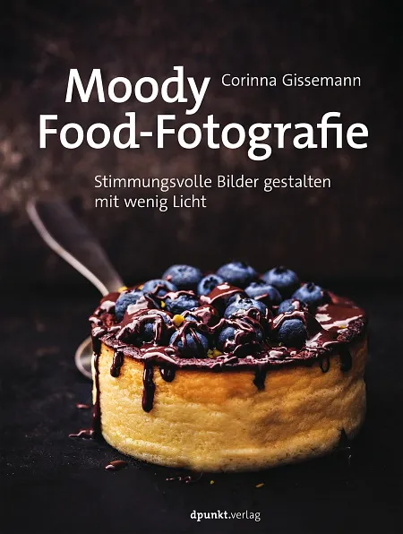 dpunkt-moody-food-fotografie-buch-corinna-gissemann-lightroom image 1