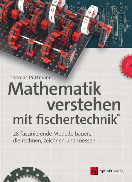 dpunkt-technik-mathematik-verstehen-mit-fischertechnik-buch-28-modelle image 1