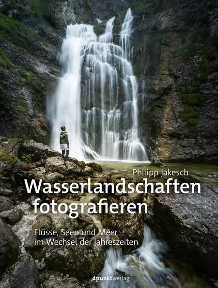 dpunkt-fotografie-wasserlandschaften-fotografieren-buch-fl-sse-meer image 1
