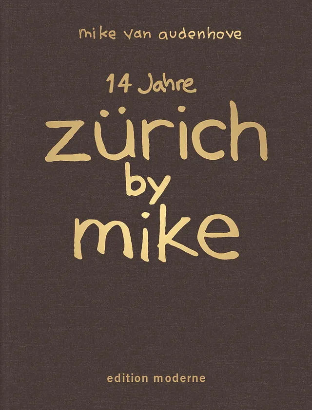 edition-moderne-14-jahre-z-rich-by-mike-sammelband-11-14-comic image 1
