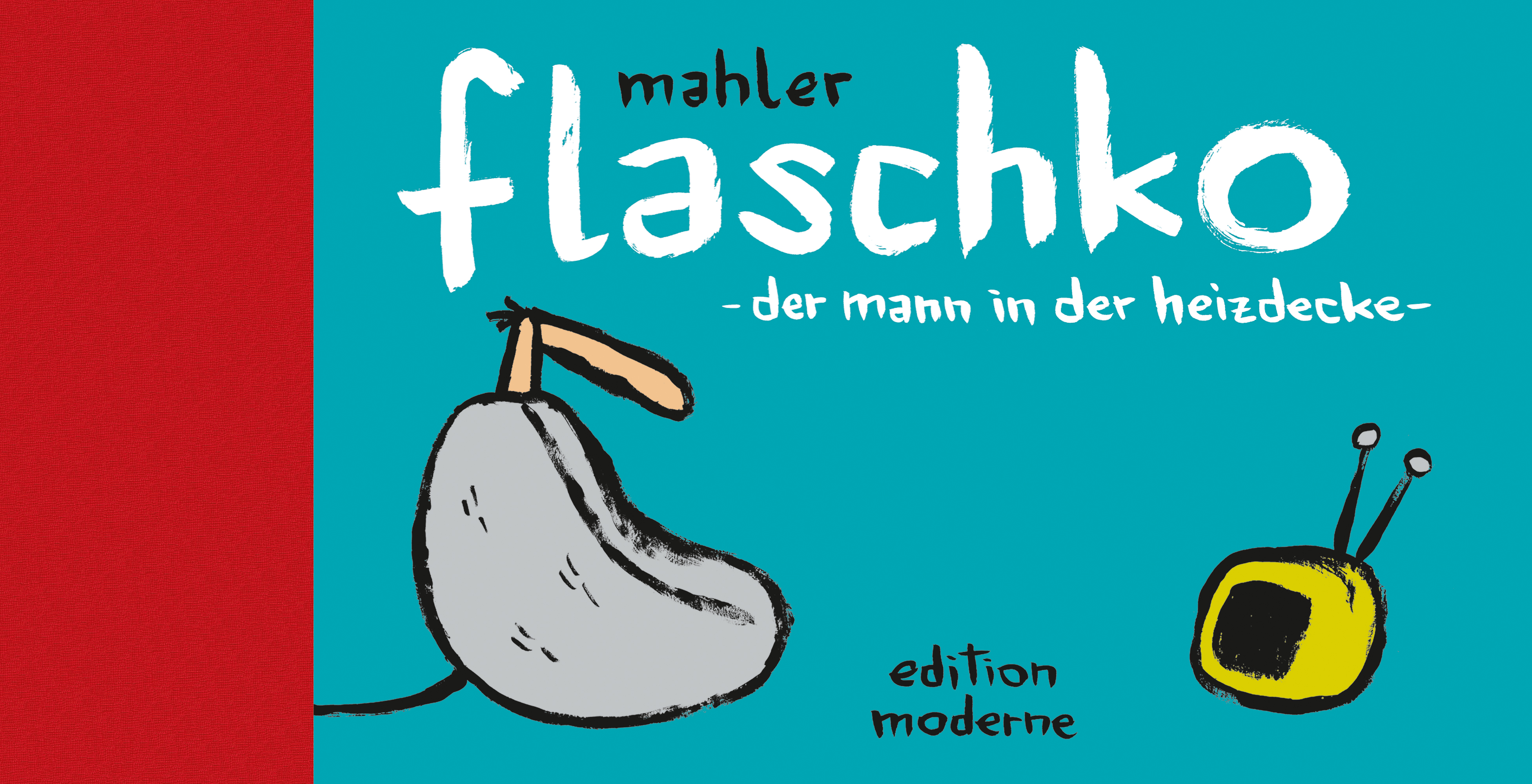 edition-moderne-flaschko-buch-der-mann-in-der-heizdecke image 1