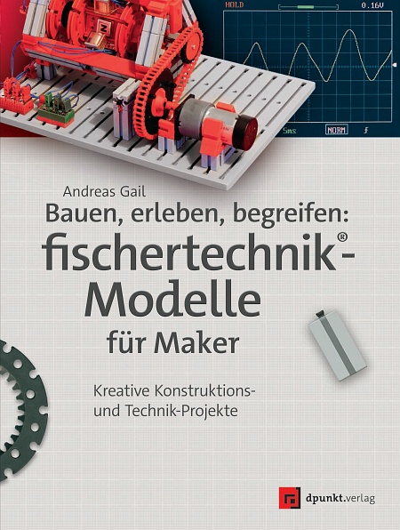 dpunkt-bauen-erleben-begreifen-fischertechnik-buch-f-r-maker image 1