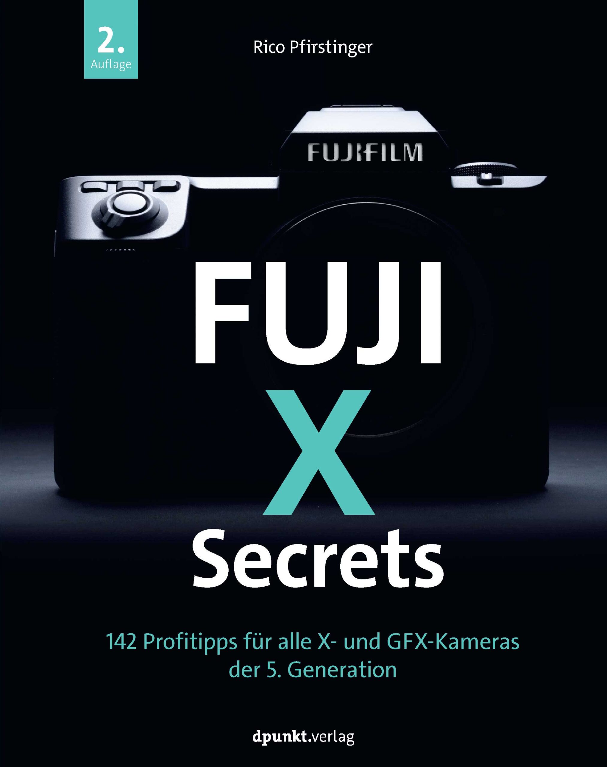 dpunkt-fuji-x-secrets-buch-fujifilm-x-kamera-objektiv image 1