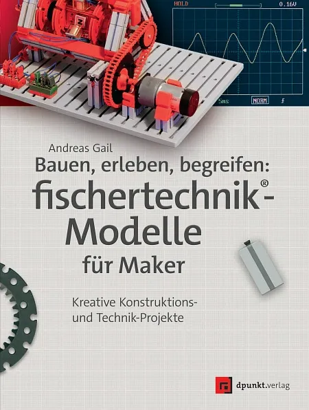 dpunkt-bauen-erleben-begreifen-fischertechnik-buch-f-r-maker image 1
