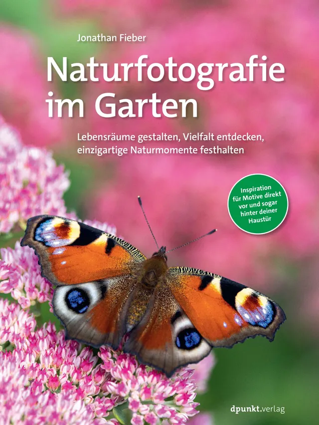 dpunkt-naturfotografie-im-garten-jonathan-fieber-ratgeber image 1